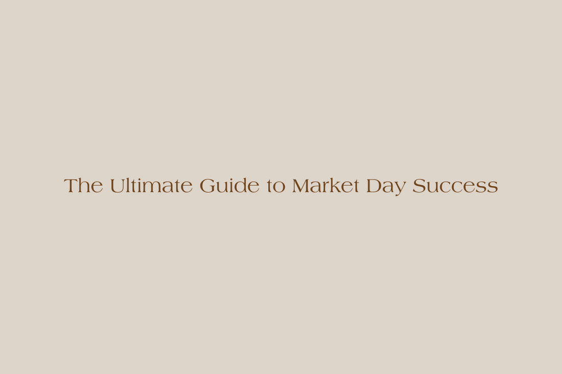 The Ultimate Guide to Market Day Success
