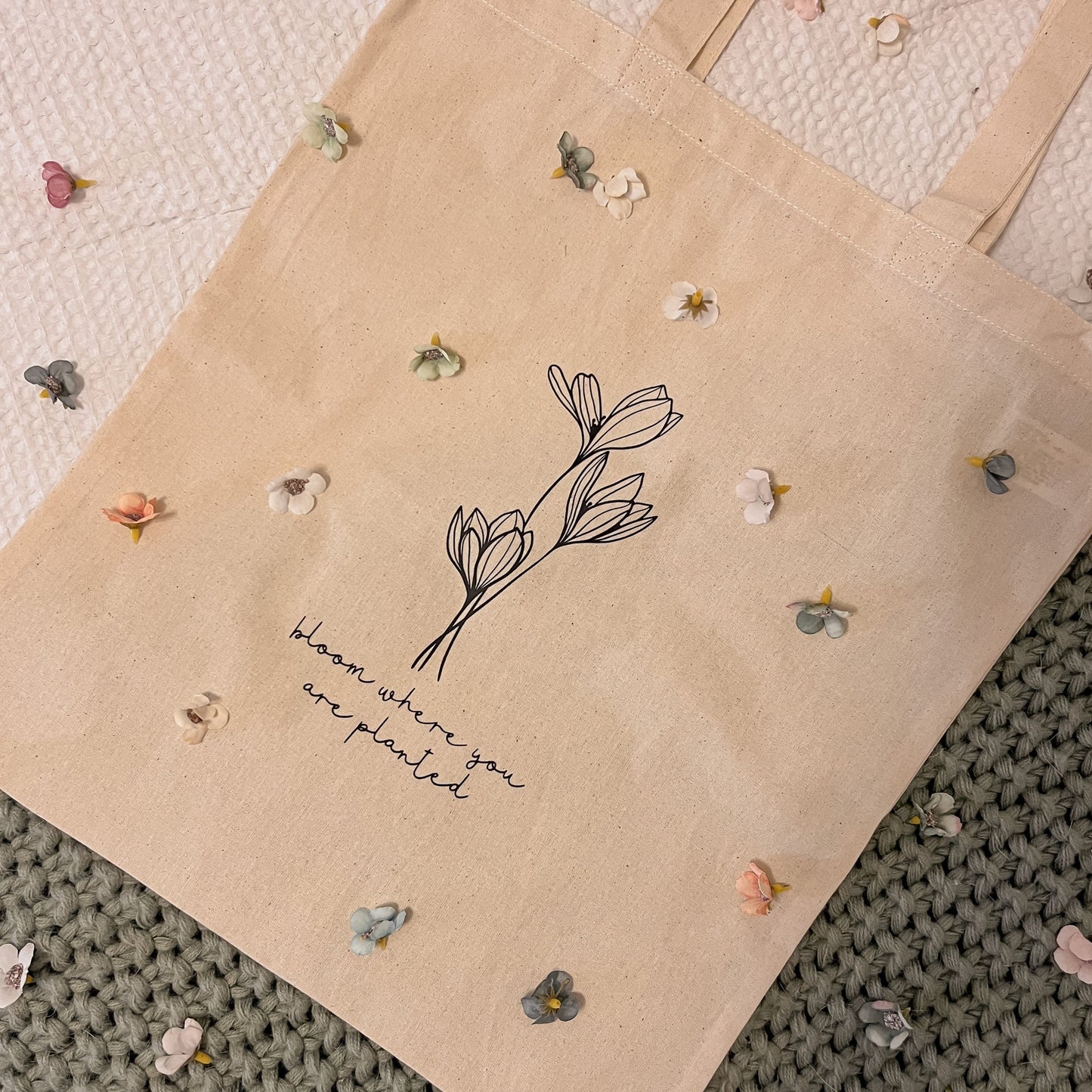 Bloom Where You Are Planted Tote