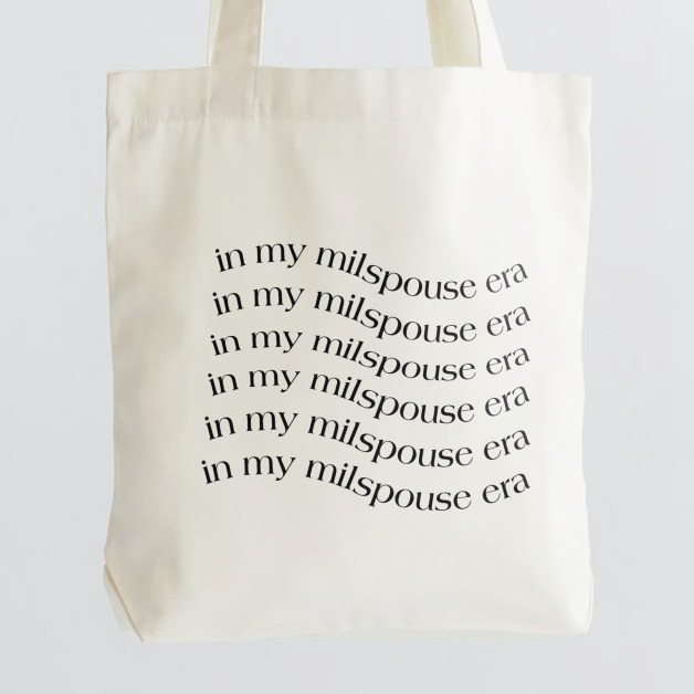 in my milspouse era tote bag